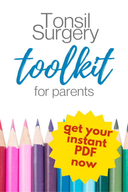 tonsil surgery toolkit for parents