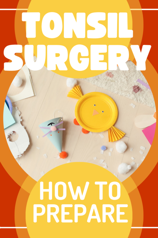 how to prepare for tonsil surgery